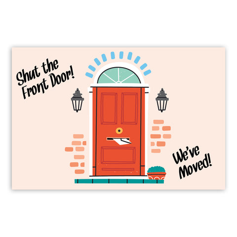 Paper Frenzy Shut the Front Door Moving POSTCARD - 25 pack